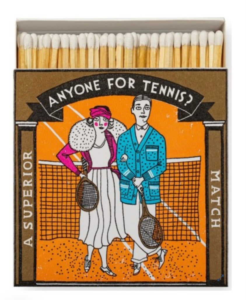 Boîte d’allumettes anyone for tennis matches